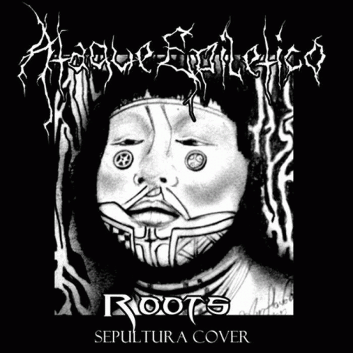 Ataque Epilético : Roots Bloody Roots